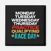 Funny Monday Tuesday Thursday Practice Qualifying  マグネット (正面)