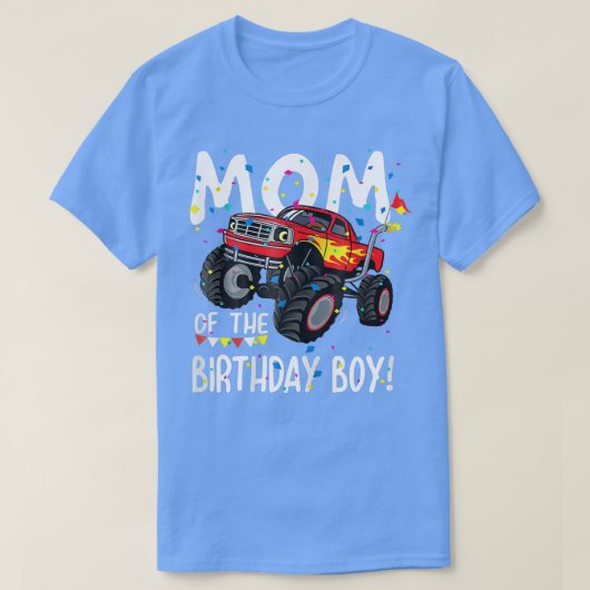 Funny Monster Truck Party Mom of Birthday Boy Gift Tシャツ (デザイン正面)
