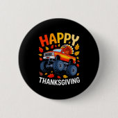 Funny Monster Truck Turkey Happy Thanksgiving For 缶バッジ (正面)