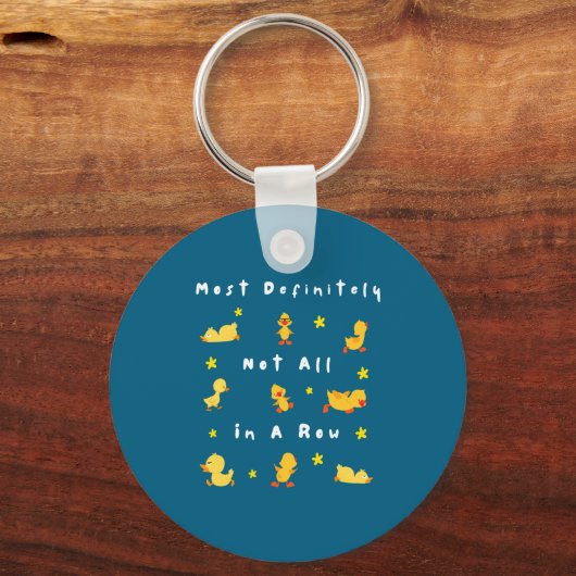 Funny Most Definitely Not All In A Row  キーホルダー (正面)