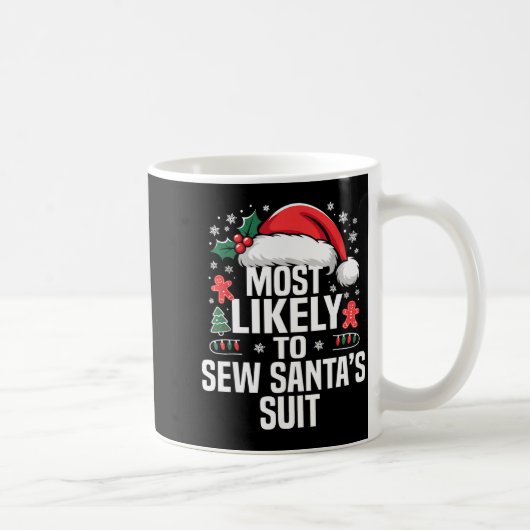 Funny Most Likely To Christmas Family Pajama Match コーヒーマグカップ (右)
