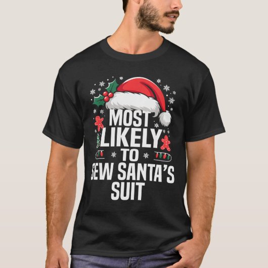 Funny Most Likely To Christmas Family Pajama Match Tシャツ (正面)