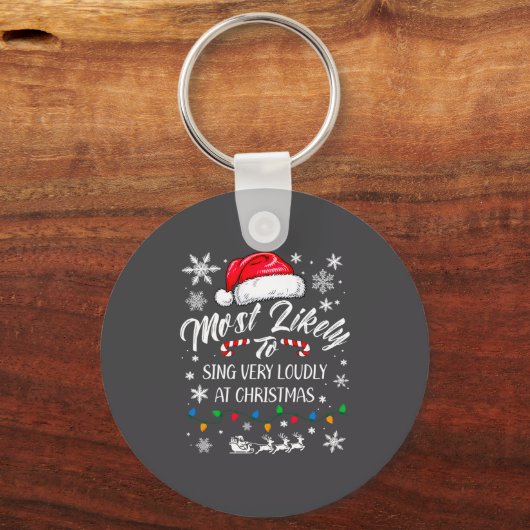 Funny Most Likely To Christmas Singing Long Sleeve キーホルダー (正面)