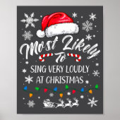 Funny Most Likely To Christmas Singing Long Sleeve ポスター (正面)