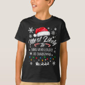 Funny Most Likely To Christmas Singing Long Sleeve Tシャツ (正面)