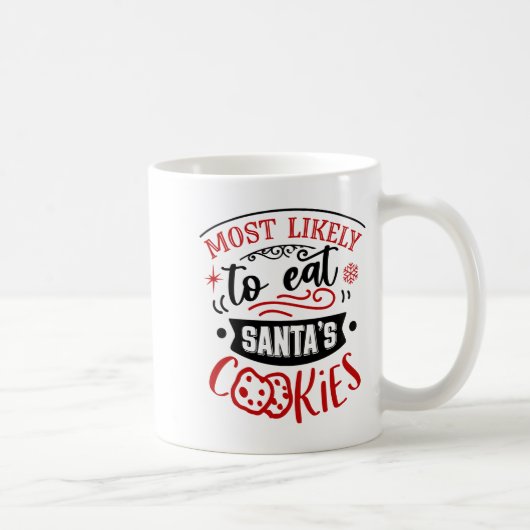 Funny Most Likely To Eat Cookies Christmas  コーヒーマグカップ (右)