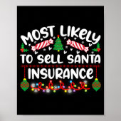 Funny Most Likely To Sell Santa Insurance  ポスター (正面)