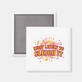 Funny Most Likely To Sleigh It Christmas Party Shi マグネット (正面/裏面)