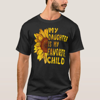 Funny Mother'S Day Shirts My Daughter Is My Favori Tシャツ
