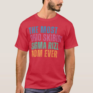 Funny Mothers Day Skibidi Rizz Momrendy Sigma Mom  Tシャツ