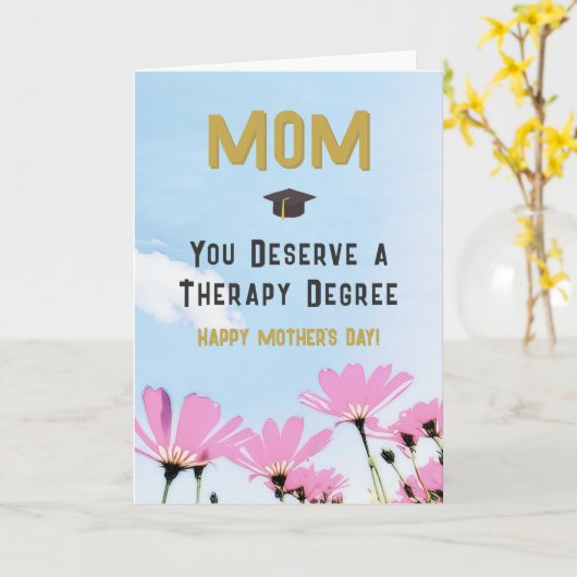 Funny Mother's Day Therapy Degree Humor Floral カード (黄色い花)