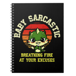 Funny Motivational Dragon - Burn Your Excuses ノートブック