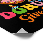 Funny Motivational Saying Donut Give Up For Gym Li ポスター (角)