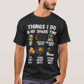 Funny MOTO Guy Things I Do In My Spare Time Tシャツ (正面)