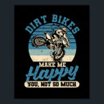 Funny Motocross Enduro Bike Rider Dirt Bikes Make ポスター<br><div class="desc">Distressed vintage clothing make perfect outfits for trials riding and track racing men and women or motocross and enduro riders or racers. This will also make great Father's Day,  birthday.</div>