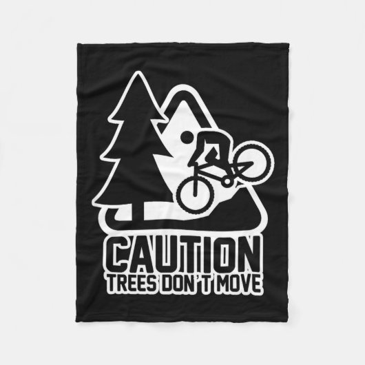 Funny Mountain Biking Warning - Caution Trees Do N フリースブランケット (正面)