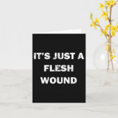 Funny Movie Quote It's Just A Flesh Wound  カード (黄色い花)