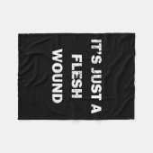 Funny Movie Quote It's Just A Flesh Wound  フリースブランケット (正面(横))