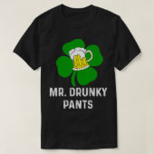 Funny Mr Drunky Pants St Patricks Day Beer Lover C Tシャツ (デザイン正面)