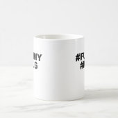#Funny #Mug コーヒーマグカップ (中央)