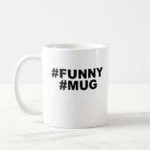#Funny #Mug コーヒーマグカップ (左)