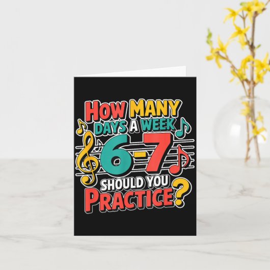 Funny Music Band Teacher Quote 6 7 Practice Meme S カード (黄色い花)