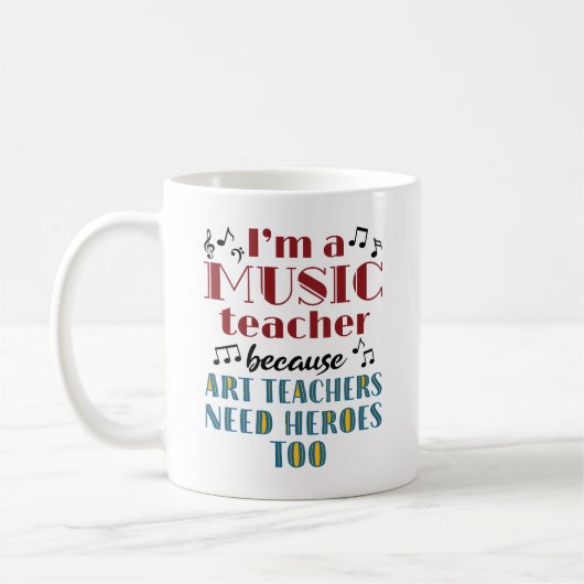 Funny Music Teacher Heroes Quote コーヒーマグカップ (左)
