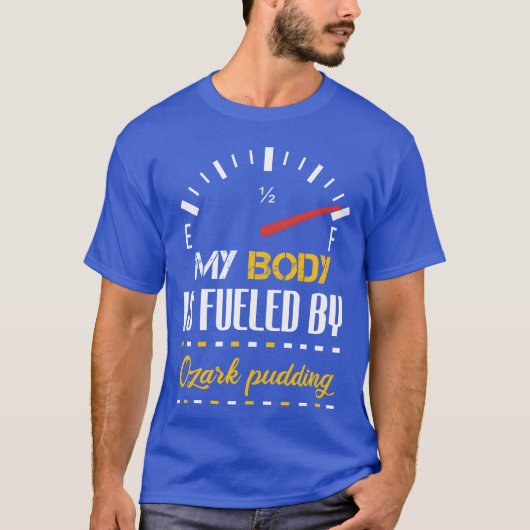 Funny My Body Is Fueled By Pudding Quote Food Cool Tシャツ (正面)