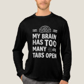 Funny "My Brain Has Too Many Tabs" Men's Long  トライブレンドＴシャツ (正面)