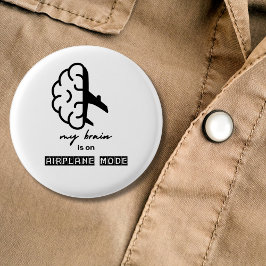 Funny My Brain is on Airplane Mode Coworker Travel 缶バッジ
