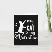 Funny My Cat Is My Valentine Cat Lovers Gift Valen カード (正面)