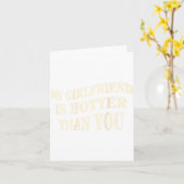 Funny My Girlfriend Is Hotter Than You Sarcastic S カード (黄色い花)