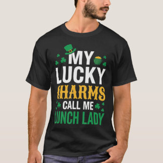 Funny My Lucky Charms Call Me Lunch Lady St Tシャツ