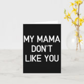 Funny, My Mama Don't Like You, Joke Sarcastic Fami カード (黄色い花)