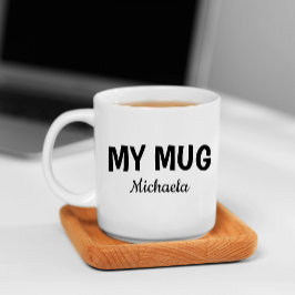 Funny "My Mug" in Cool Font コーヒーマグカップ
