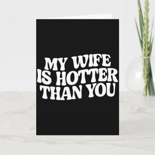 Funny My Wife Is Hotter Than You  カード (正面)