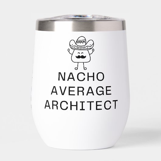 Funny Nacho Average Architect Pun Cute Mustache (正面)