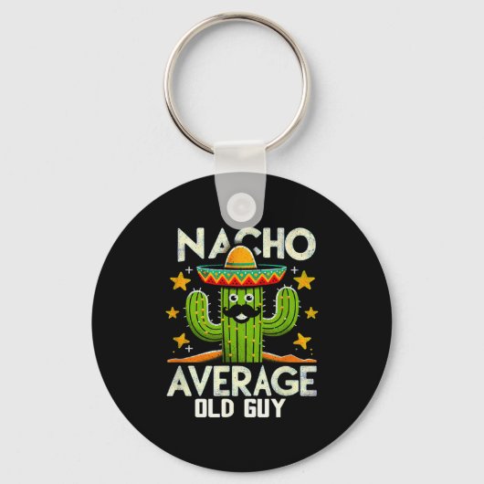 Funny Nacho Average Old Guy Cinco De Mayo Mexican  キーホルダー (正面)