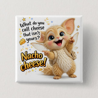 Funny Nacho Cheese Dad Joke 缶バッジ
