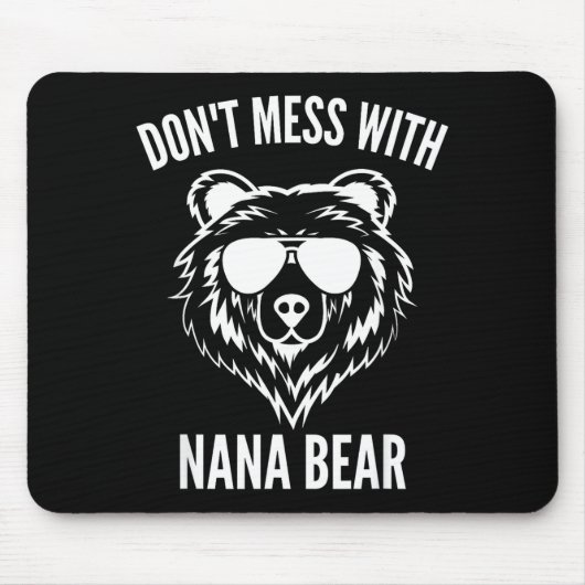 Funny Nana Bear Shirt Don't Mess With Nana Bear Gr マウスパッド (正面)