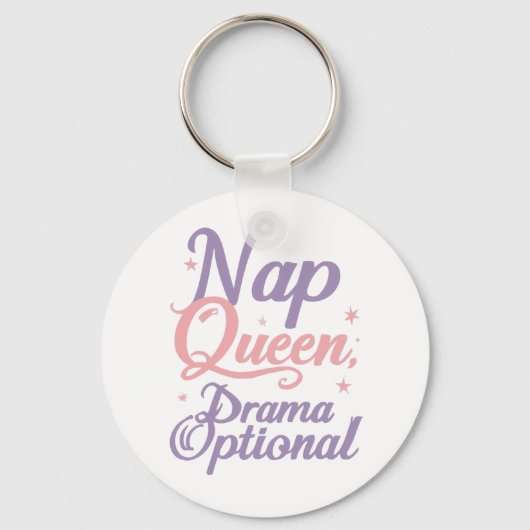 Funny "Nap Queen Drama Optional" Quote キーホルダー (正面)