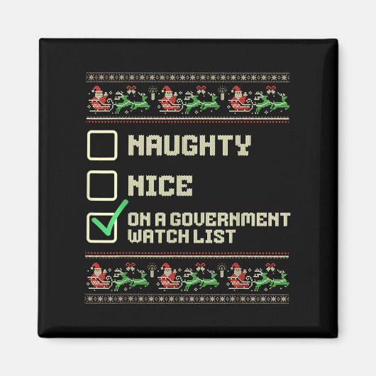 Funny Naughty Nice On A Government Watch List Chri マグネット (正面)