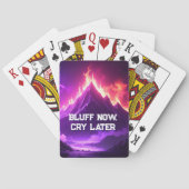 Funny Neon Bluff Now, Cry Later トランプ (裏面)