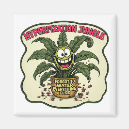 Funny Neurodivergent Hyperfixation ADHD Plant Meme マグネット