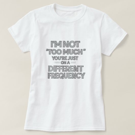 Funny Neurodivergent Sarcasm Quote – Minimalist Tシャツ (デザイン正面)