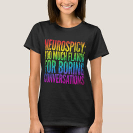 Funny Neurodivergent Shirt | Neurospicy Sarcasm Tシャツ