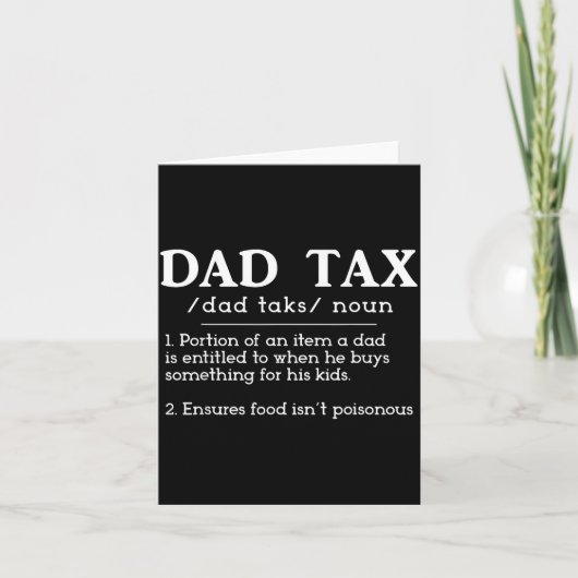 Funny New Dad Birthday For Fathers Day Dad Tax Def カード (正面)