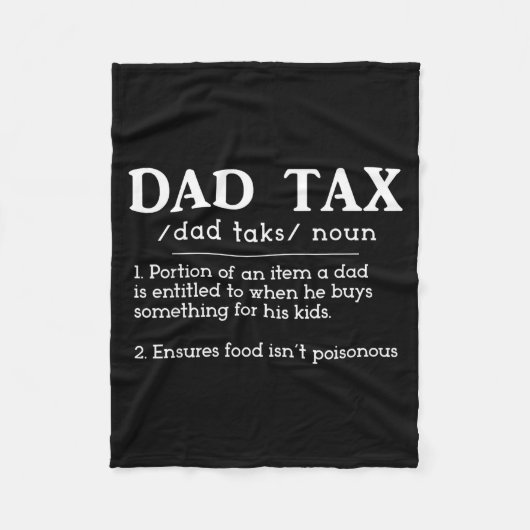 Funny New Dad Birthday For Fathers Day Dad Tax Def フリースブランケット (正面)