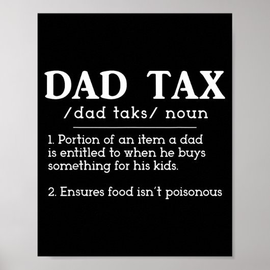 Funny New Dad Birthday For Fathers Day Dad Tax Def ポスター (正面)