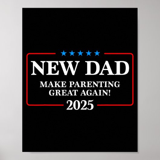 Funny New Dad Est 2025 Make Parenting Great Again  ポスター (正面)